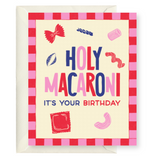 Holy Macaroni Birthday Card