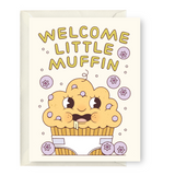 Welcome Little Muffin Card